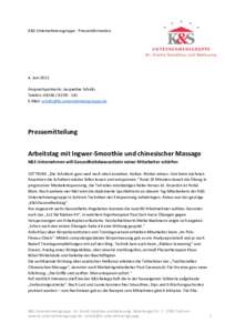 K&S Unternehmensgruppe ∙ Presseinformation  4. Juni 2015 Ansprechpartnerin: Jacqueline Schultz Telefon: 141 E-Mail: 