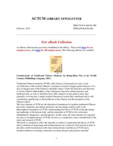 ACTCM LIBRARY NEWSLETTER http://www.actcm.edu [removed] February, 2014