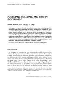 Political Behavior, Vol. 26, No. 3, September 2004 (Ó POLITICIANS, SCANDALS, AND TRUST IN GOVERNMENT Shaun Bowler and Jeffrey A. Karp In this paper we examine the role that political scandals play in eroding rega