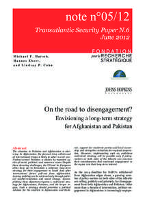note n°05/12 Transatlantic Security Paper N.6 June 2012 Michael F. Harsch, Hannes Ebert, and Lindsay P. Cohn