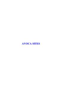 AVOCA SITES  Site 6 Archdale Water Reserve This site is of uncertain environmental stability at present but is visibly salt affected along the Avoca River margins. It is also located within the Natte Yallock Targeted Sa