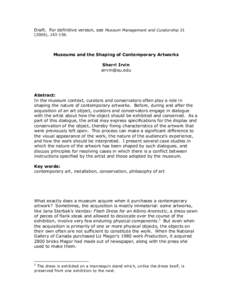 Draft. For definitive version, see Museum Management and Curatorship[removed]), [removed]Museums and the Shaping of Contemporary Artworks Sherri Irvin [removed]