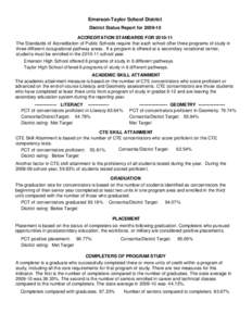 Emerson-Taylor School District District Status Report for[removed]ACCREDITATION STANDARDS FOR[removed]The Standards of Accreditation of Public Schools require that each school offer three programs of study in three diffe