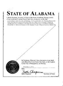 STATE OF ALABAMA   I, Beth Chapman, Secretary of State of the State of Alabama, having custody of the Great and Principal Sea) of said State, do hereby certify that in accordance with the Code of Alabama, 1975, as amende