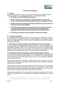 The Five Years Strategy A. Overview In order to fully establish the Charter as the sector’s overarching accountability framework, three primary aims (1 – 3) and two supporting aims (4 – 5) should be achieved: 1. Al