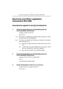 1 Electricity and Other Legislation Amendment Bill 2006 Electricity and Other Legislation Amendment Bill 2006 Amendments agreed to during Consideration