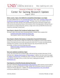 University of Nevada, Las Vegas  Center for Gaming Research Update August[removed]Oliver Lovat’s Paper: The Battle for Competitive Advantage in Las Vegas