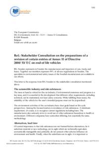 1(4)  The European Commission DG Environment, Unit A2 – ELV – Annex II Consultation, B-1049 Brussels Belgium