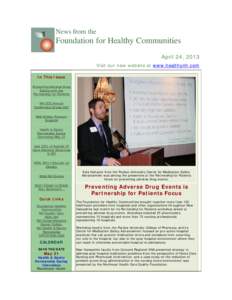 News from the  Foundation for Healthy Communities April 24, 2013 Visit our new website at www.healthynh.com In This Issue