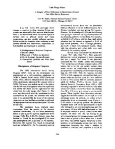 Little Things Matter: A Sampler of How Differences in Questionnaire Format Can Affect Survey Responses Tom W. Smith, National Opinion Research Center 1155 East 60th St., Chicago, IL[removed]environmental actions there was 