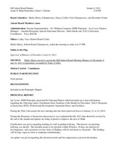 Hill School Board Minutes Jennie D. Blake Elementary School - Cafeteria January 8, 2014 6:30 PM