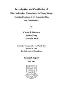 Investigation and Conciliation of Discrimination Complaints in Hong Kong: Statistical Analysis of 451 Complaint Files and Commentary by