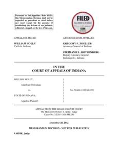 Pursuant to Ind.Appellate Rule 65(D), this Memorandum Decision shall not be regarded as precedent or cited before any court except for the purpose of establishing the defense of res judicata, collateral estoppel, or the 