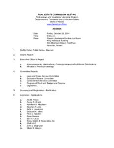REAL ESTATE COMMISSION MEETING Professional and Vocational Licensing Division Department of Commerce and Consumer Affairs State of Hawaii www.hawaii.gov/hirec AGENDA