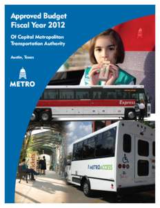 Approved Budget Fiscal Year 2012 Of Capital Metropolitan Transportation Authority Austin, Texas