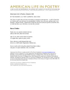 American Life in Poetry: Column 399 BY TED KOOSER, U.S. POET LAUREATE, [removed]Our sense of smell is the one sense most likely to transport us through time. A sniff of fried fish on a breeze and I can wind up in my gra