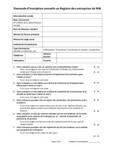 Demande d’inscription annuelle au Registre des entreprises de NNI Dénomination sociale Nom commercial (S’il diffère de la dénomination sociale) Nom du directeur résident