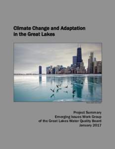 Climate Change and Adaptation in the Great Lakes Photo credit: Alan Amati  Project Summary