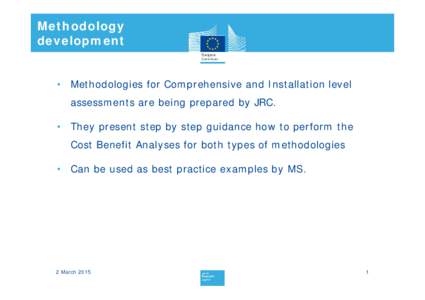 Methodology development •  Methodologies for Comprehensive and Installation level