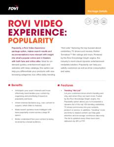 Package Details  Rovi video experience: POPULARITY Popularity, a Rovi Video Experience