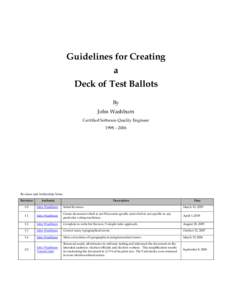 Government / Voting machine / Ballot / Electronic voting / Preferential voting / Optical scan voting system / Spoilt vote / Elections / Politics / Voting