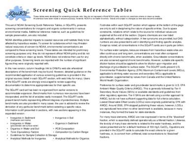 Screening Quick Reference Tables These tables were developed for screening purposes only: they do not represent official NOAA policy and do not constitute criteria or clean-up levels. All attempts have been made to ensur