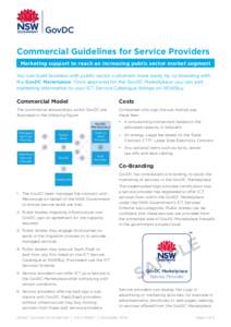 Commercial Guidelines for Service Providers Marketing support to reach an increasing public sector market segment You can build business with public sector customers more easily by co-branding with the GovDC Marketplace.