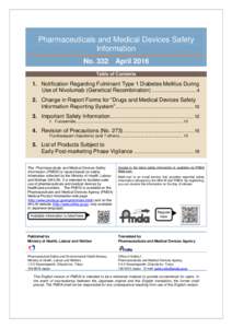 Pharmaceuticals and Medical Devices Safety Information No. 332 April 2016