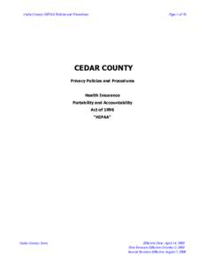 Cedar County HIPAA Policies and Procedures  Page 1 of 76 CEDAR COUNTY Privacy Policies and Procedures