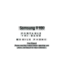 r100.book Page 1 Monday, November 30, [removed]:40 AM  Samsung R100 P O R T A B L E T R I - B A N D M O B I L E
