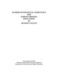 SCHEME OF FINANCIAL ASSISTANCE FOR STRENGTHENING EDUCATION IN HUMAN VALUES