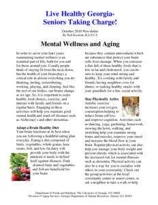 For people to savor their later years, maintaining mental wellness is an essential part of life, both for yourself and for those around you