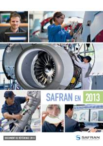 SAFRAN EN[removed]DOCUMENT DE RÉFÉRENCE 2013 Sommaire PROFIL DU GROUPE