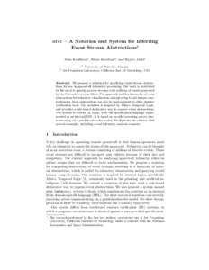 nfer – A Notation and System for Inferring Event Stream Abstractions? Sean Kauffman1 , Klaus Havelund2 , and Rajeev Joshi2 1  2