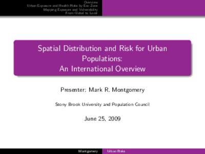 Overview Urban Exposure and Health Risks by Eco-Zone Mapping Exposure and Vulnerability From Global to Local  Spatial Distribution and Risk for Urban