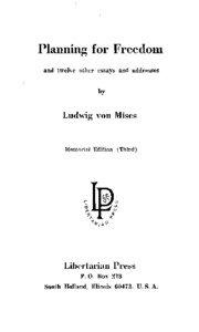 Austrian nobility / Conservatism in the United States / Sociology books / Classical liberals / Ludwig von Mises / Socialism / Liberalism / Von Mises / The Theory of Money and Credit / Libertarianism / Economics / Austrian economists