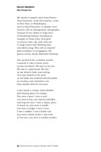 MILLER OBERMAN Who People Are My mother’s people came from France, from Germany, came from money, came to New York, to Philadelphia, went to San Francisco, to Alaska, were