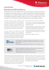 FICHA DE DATOS  Borrado de SDD de Blancco Las reducciones en los costes de producción y los avances tecnológicos han hecho que las ventas de unidades de estado sólido (SSD por sus siglas en inglés) hayan aumentado dr