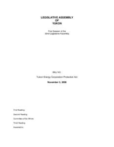 LEGISLATIVE ASSEMBLY OF YUKON First Session of the 32nd Legislative Assembly