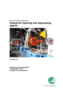 About Nordic Ecolabelled  Industrial cleaning and degreasing agents  Version 3.0