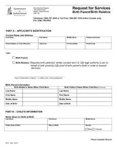 Request for Services  Post Adoption Registry 1920 Broad Street Regina, Saskatchewan S4P 3V6
