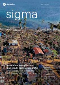 No[removed]Natural catastrophes and man-made disasters in 2013: large losses from floods and hail; Haiyan hits the Philippines