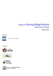 Report for Canning  Bridge Precinct Urban Growth Analysis October 2009