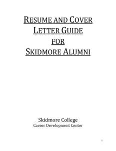 RESUME AND COVER LETTER GUIDE FOR SKIDMORE ALUMNI  Skidmore College