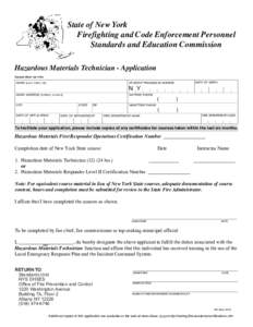 State of New York Firefighting and Code Enforcement Personnel Standards and Education Commission Hazardous Materials Technician - Application PLEASE PRINT OR TYPE