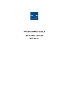 TORSTAR CORPORATION INFORMATION CIRCULAR MARCH 5, 2013