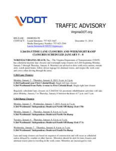 TRAFFIC ADVISORY VirginiaDOT.org RELEASE: IMMEDIATE CONTACT: Laurie Simmons: [removed]Media Emergency Number: [removed]removed]
