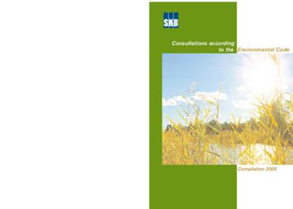 CONSULTATIONSConsultations according to the Environmental Code  Compilation 2005