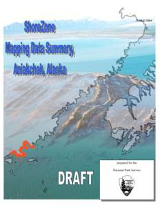 Aniakchak ShoreZone Summary Report 2004