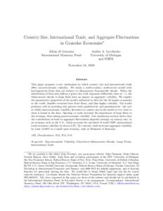 Country Size, International Trade, and Aggregate Fluctuations in Granular Economies∗ Julian di Giovanni International Monetary Fund  Andrei A. Levchenko